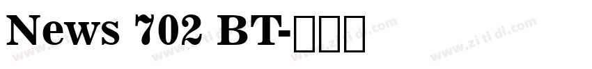 News 702 BT字体转换